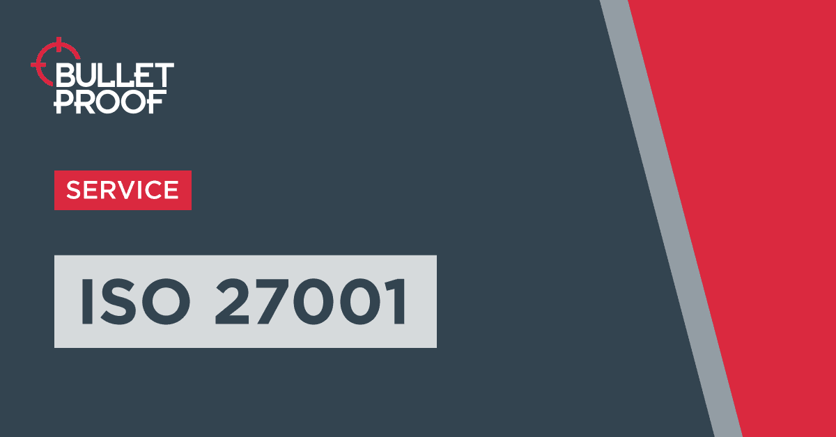 Expert ISO 27001 Consultancy with Bulletproof