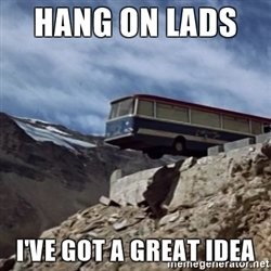 I've got an idea Great Idea meme