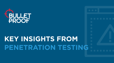 Key Insights from Penetration Testing