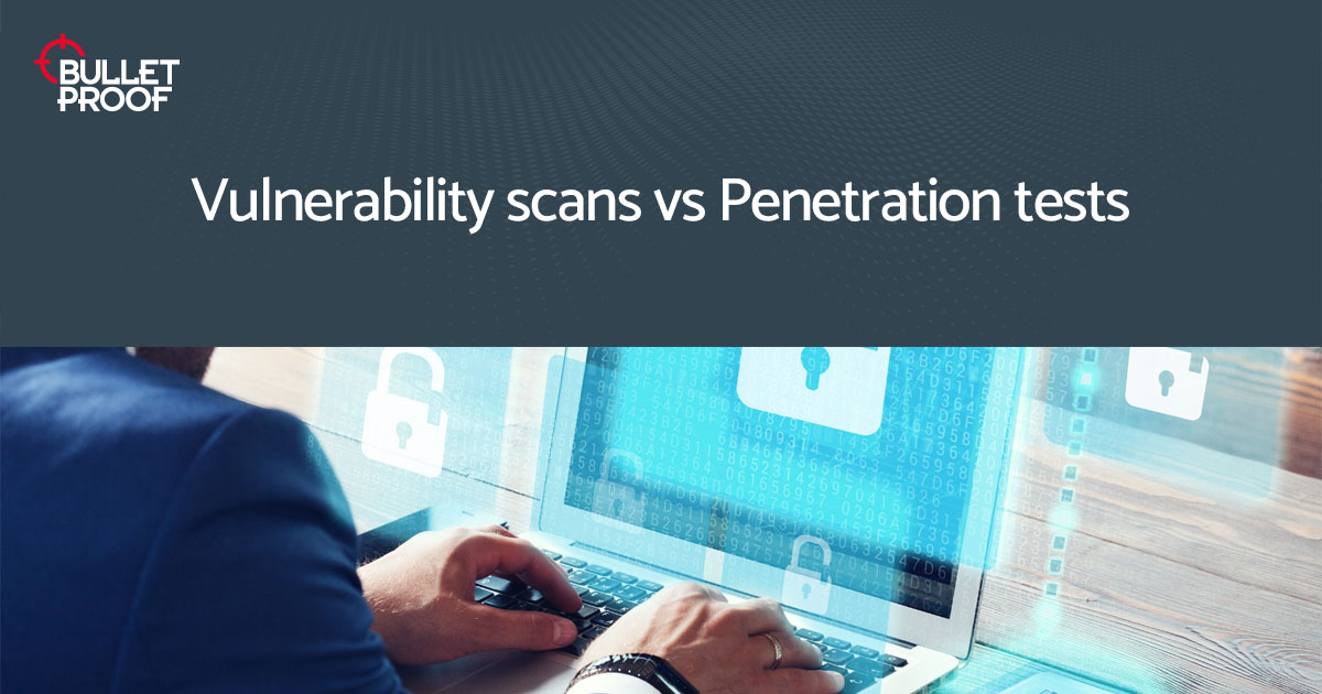 test. Vulnerability Scan. What’s the difference